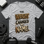 The Weight Changed My Name
