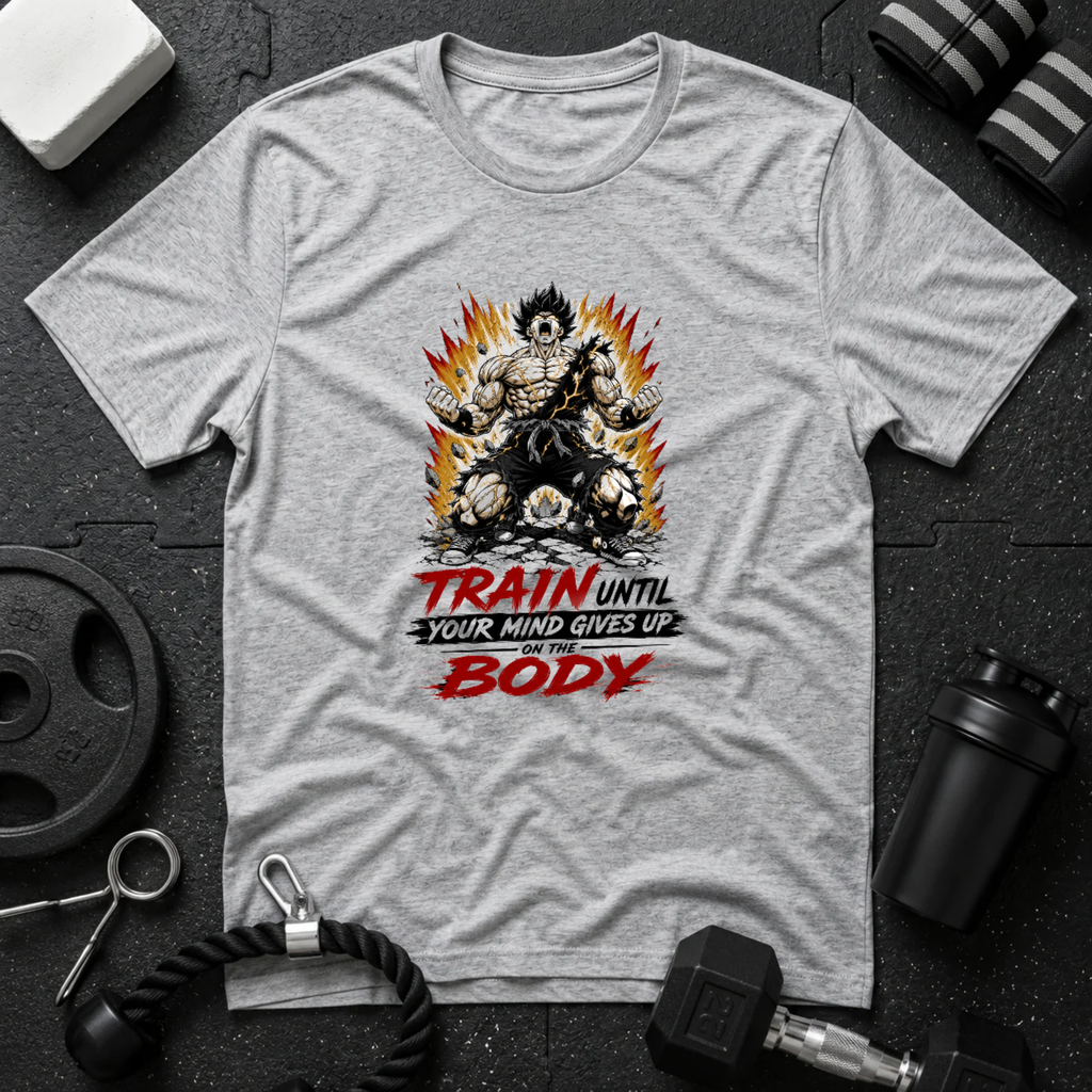 Train Until Your Mind Gives Up, Body