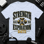 Strength Has No Expiration Date T-Shirt - Light Blue