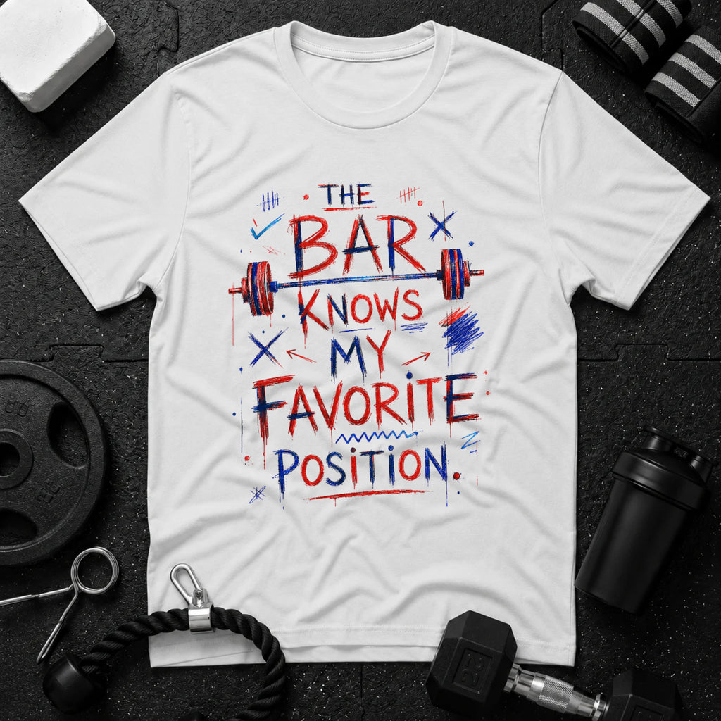 The Bar Knows My Favorite Position