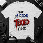 The Mirror Texted First