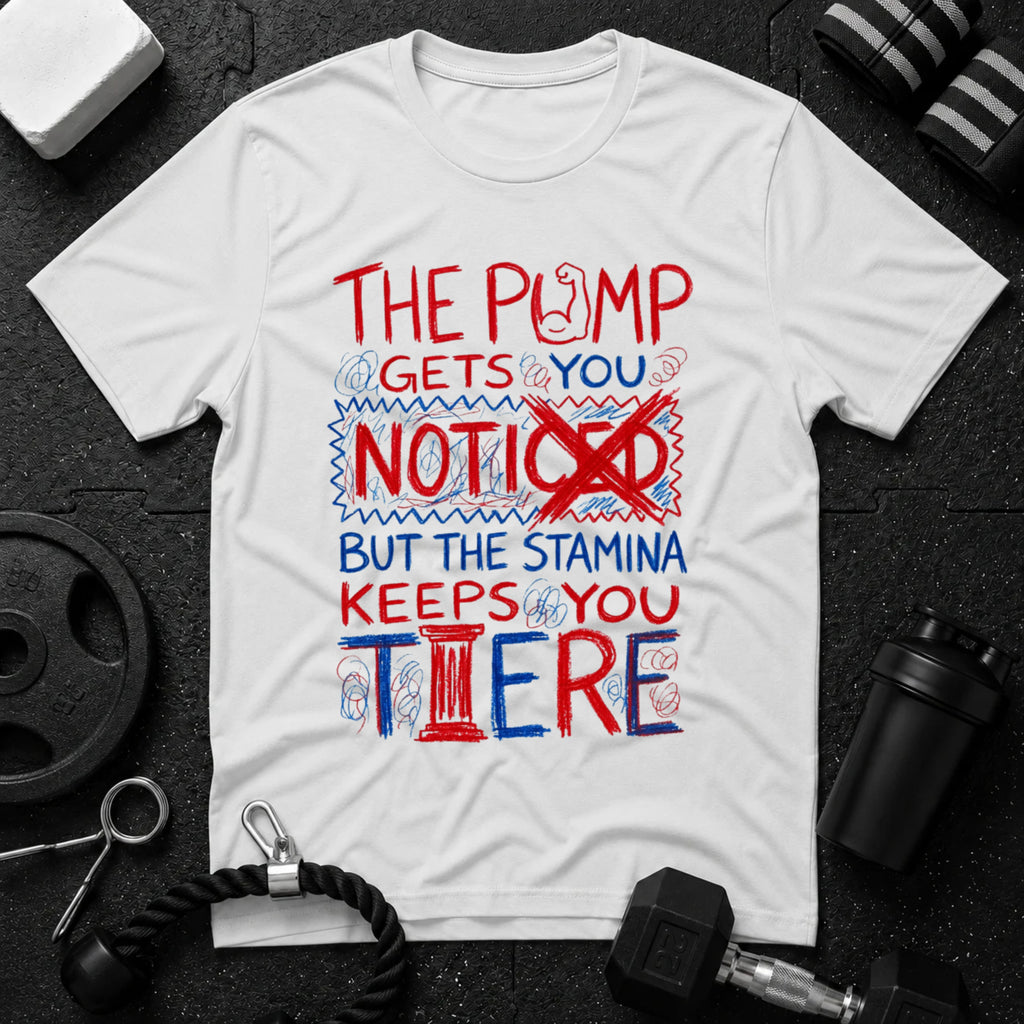 The Pump Gets You