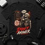 Don’t Answer