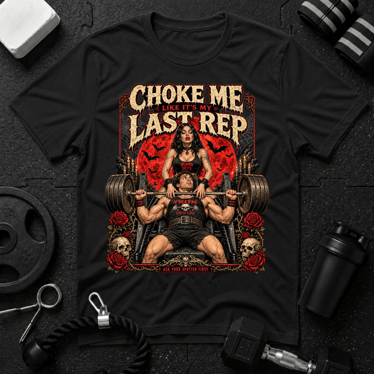 Choke me like its my last rep Black T-shirt mockup