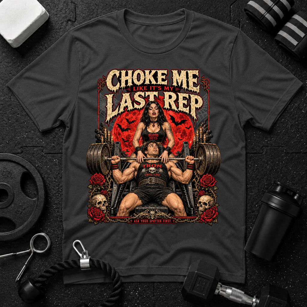 Choke me like its my last rep Dark Heather T-shirt mockup