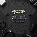 Emotionally Supported by the 5lb Plates