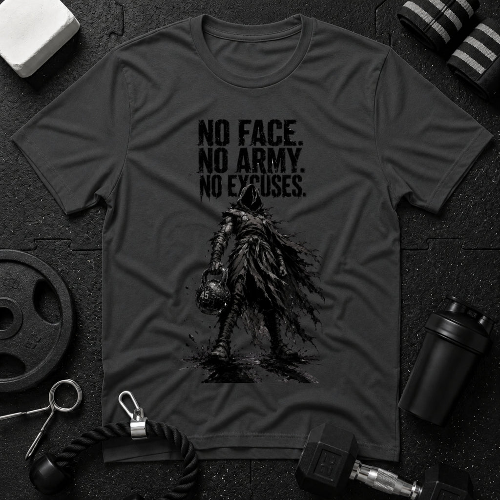 No Face. No Army. No Excuses