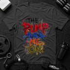 The Pump Turns Me On