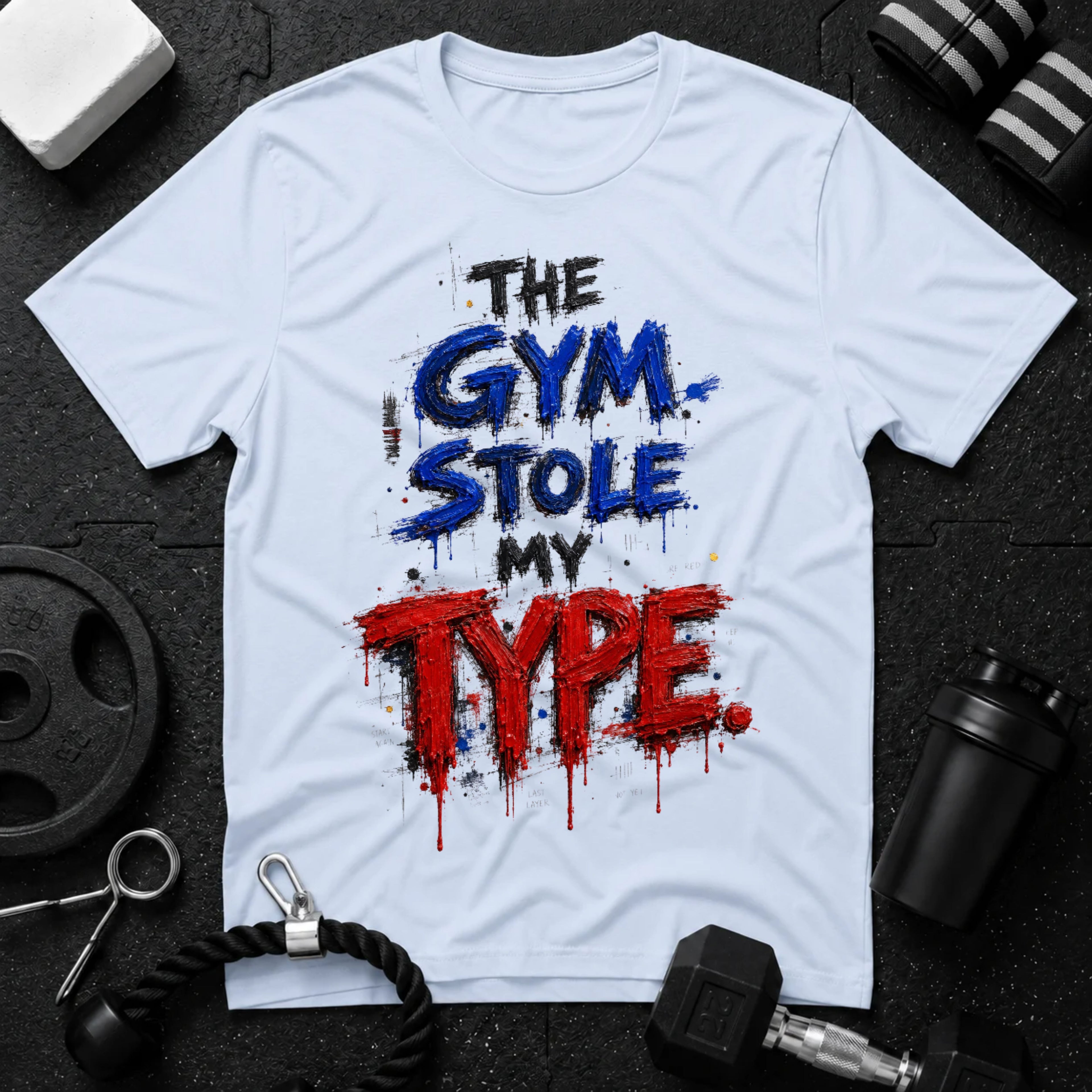 Gym Stole My Type