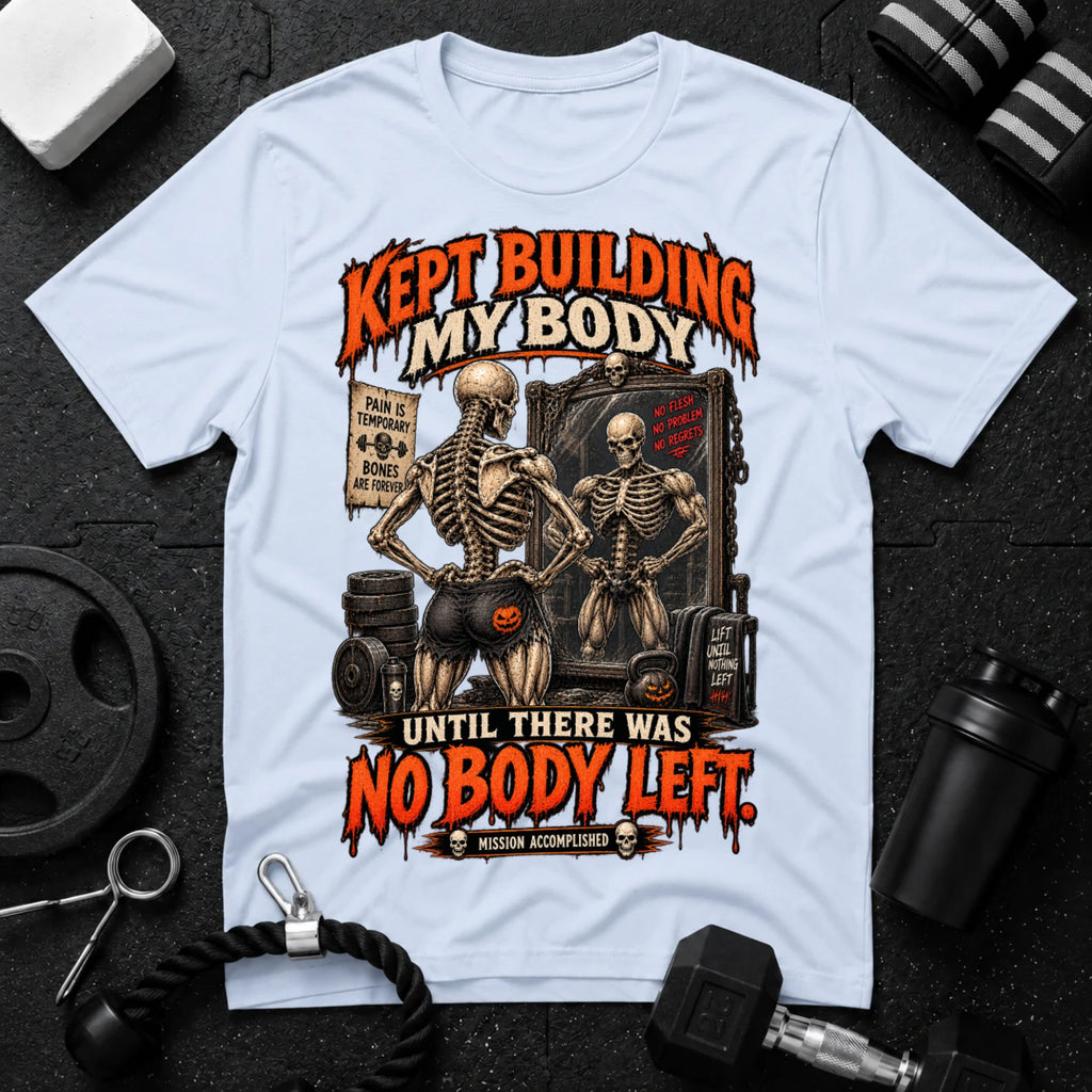 Kept Building My Body