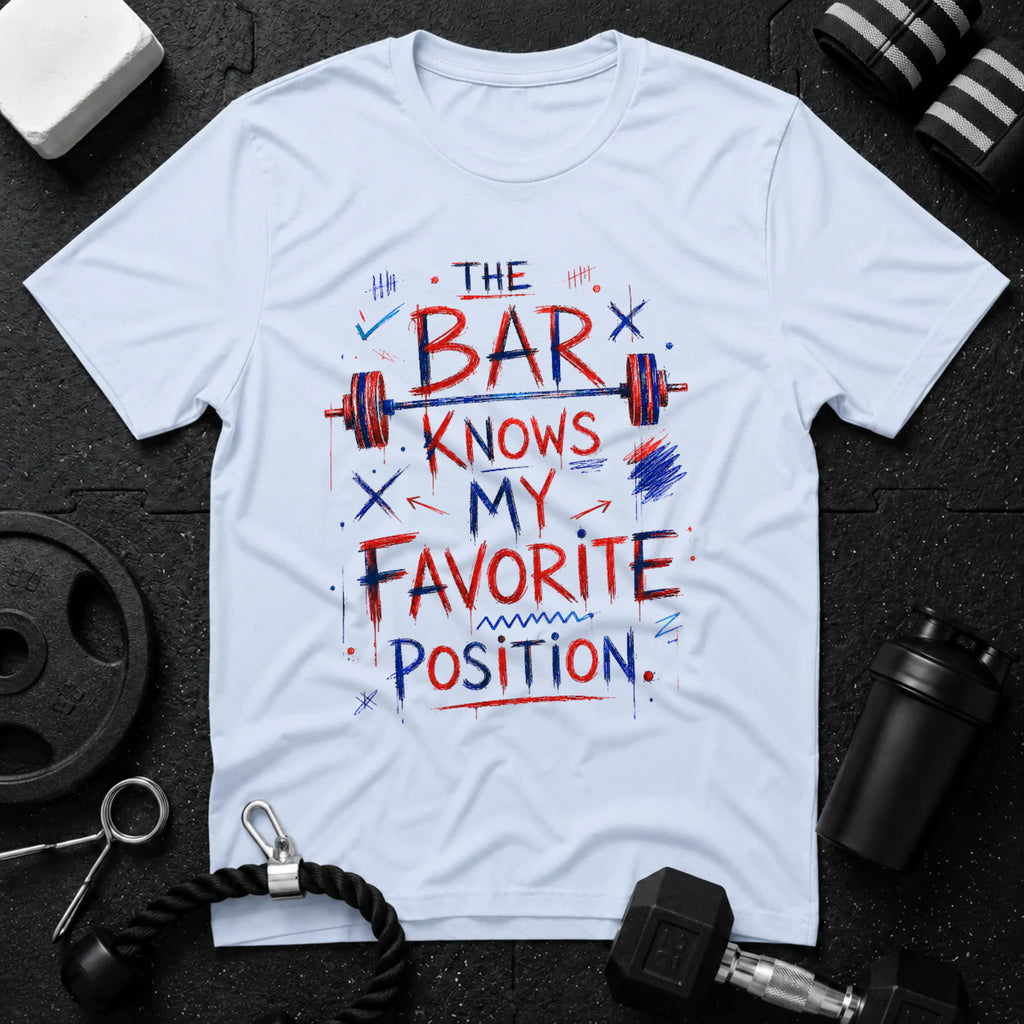 The Bar Knows My Favorite Position