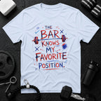 The Bar Knows My Favorite Position