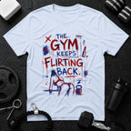 The Gym Keeps Flirting Back
