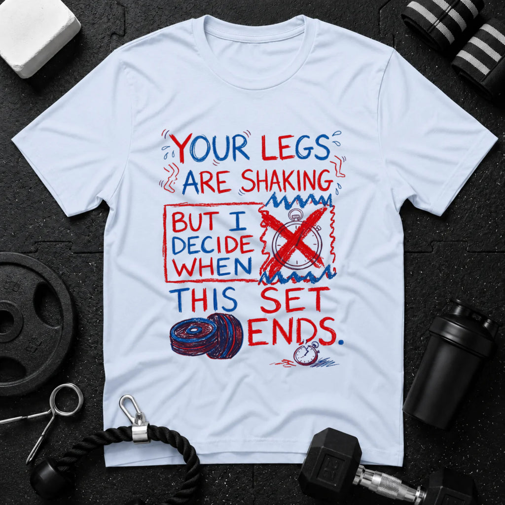 Your Legs Are Shaking