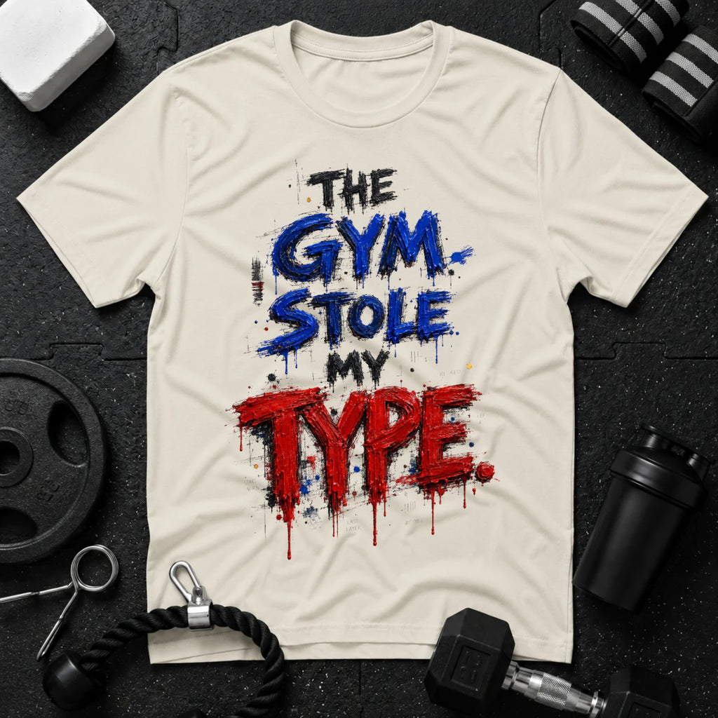 Gym Stole My Type
