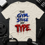 Gym Stole My Type