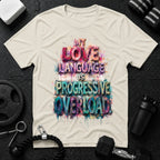 My Love Language Is Progressive Overload