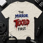 The Mirror Texted First