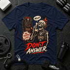Don’t Answer