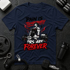 Pain Is Temporary, PRs Are Forever