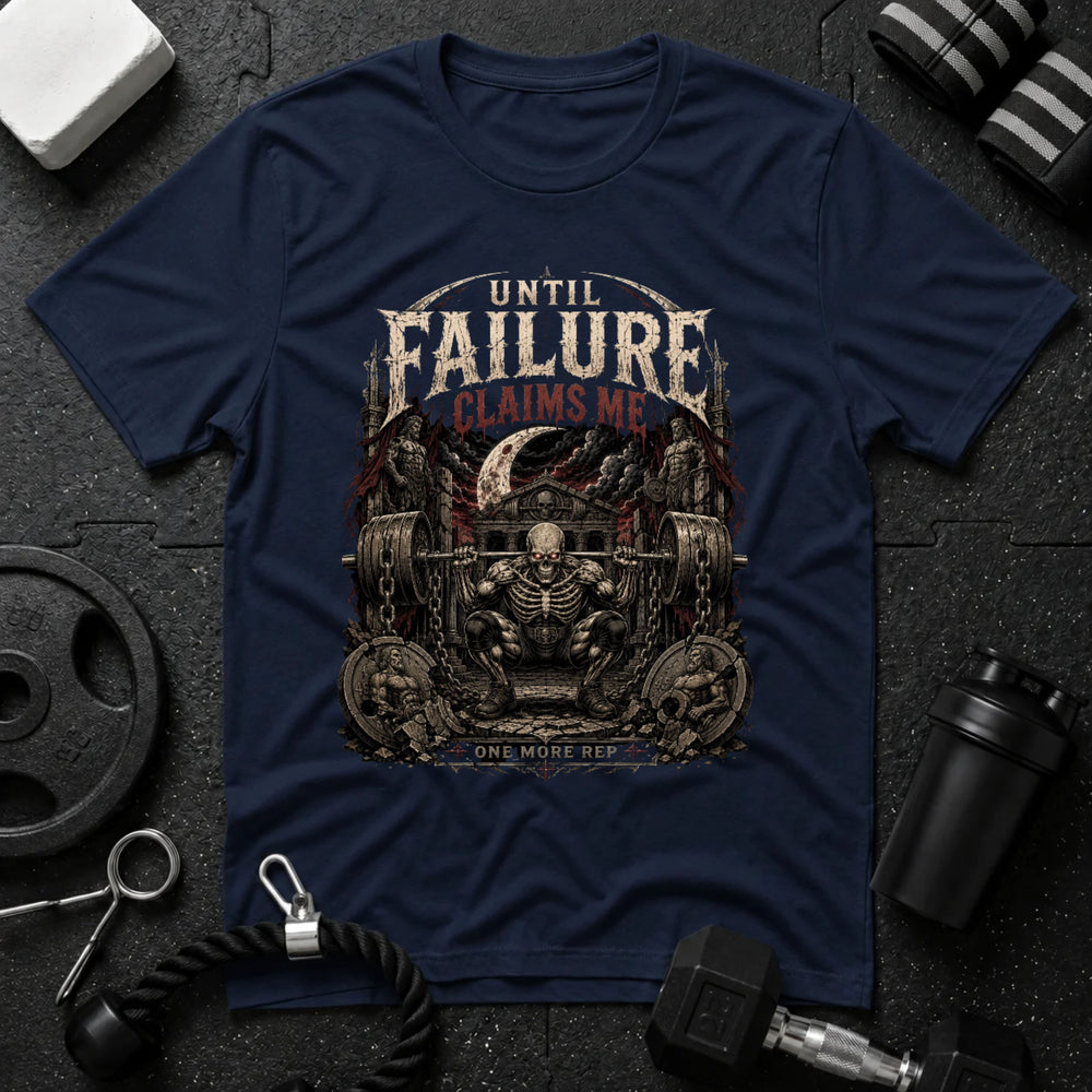 Until Failure Claims Me