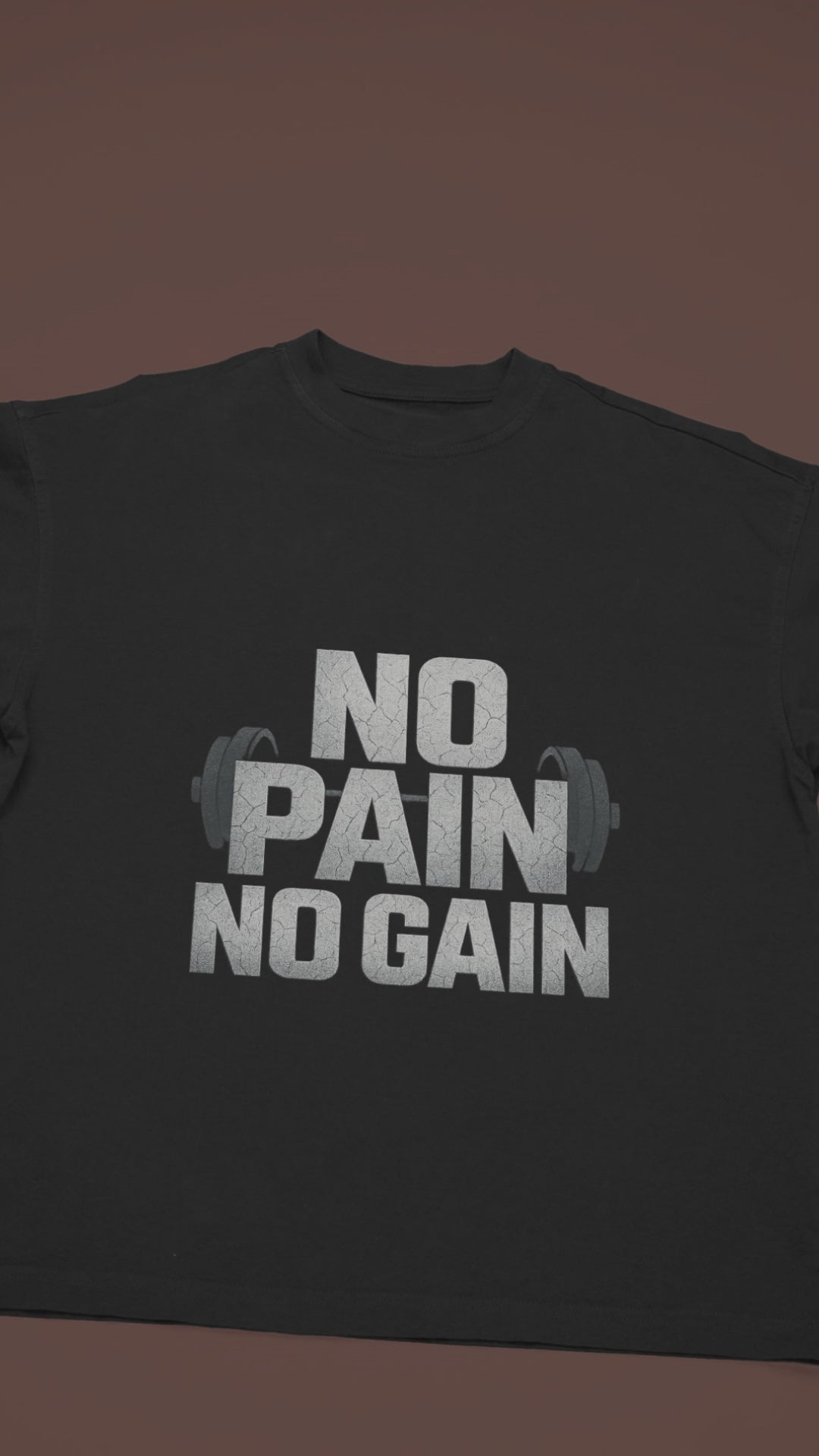 No Pain No Gain