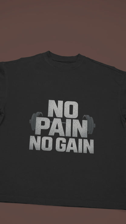No Pain No Gain Unisex Oversized Boxy Tee, Fitness Tee, Gym Shirt, Workout Gift, Casual Wear, Motivational Tee