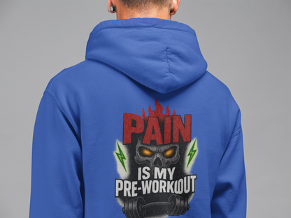 Pain is My Pre-Workout Hoodie, Unisex Fitness Hoodie, Workout Apparel, Gym Sweatshirt, Motivational Activewear, Casual Streetwear