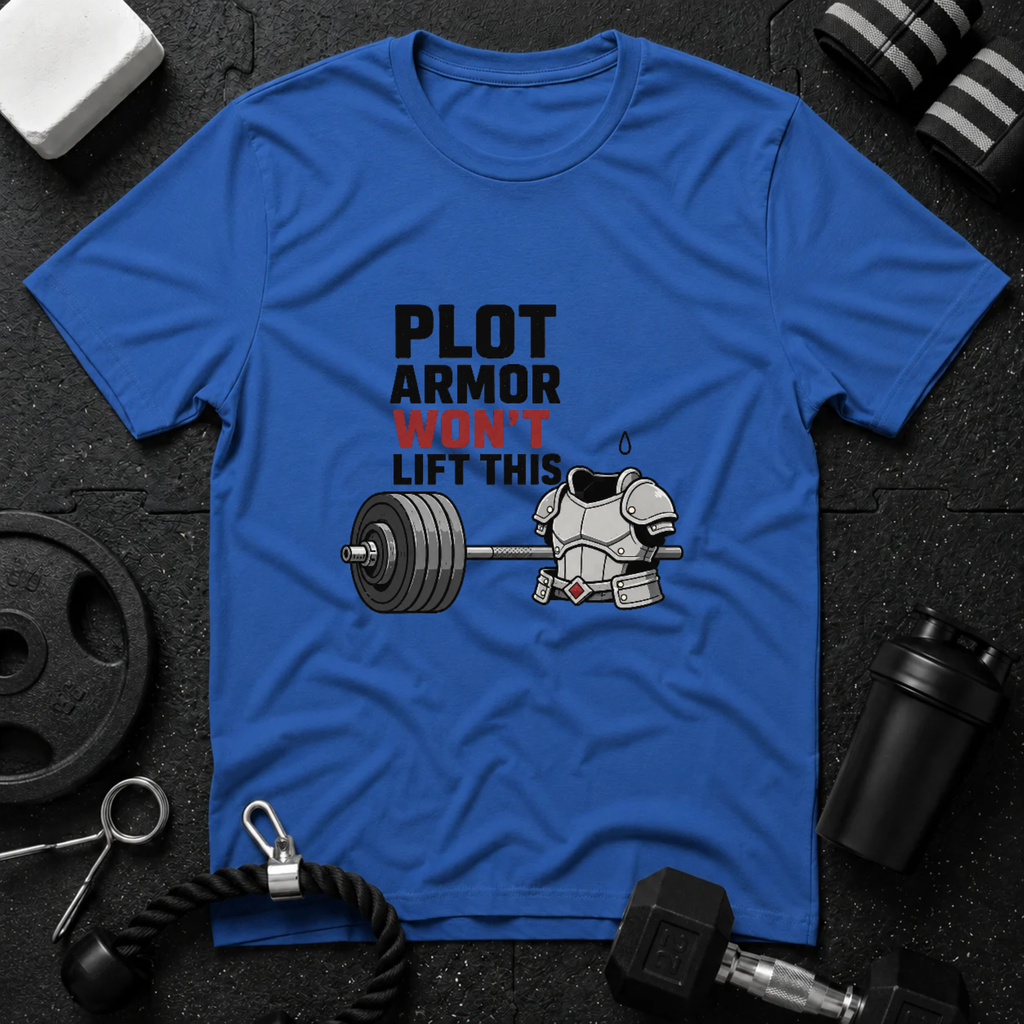 Plot Armor Won't Lift This T-Shirt