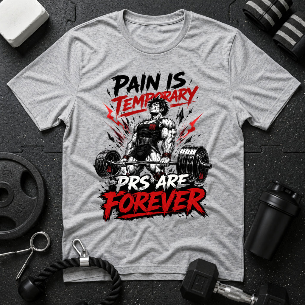 Pain Is Temporary, PRs Are Forever