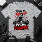 Pain Is Temporary, PRs Are Forever