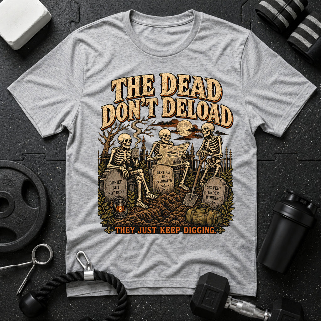 The dead don't deload Sport Grey T-shirt mockup