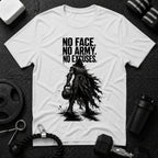 No Face. No Army. No Excuses
