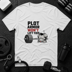 Plot Armor Won't Lift This T-Shirt