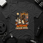 Wrong Fucking House Dark Heather T-shirt mockup